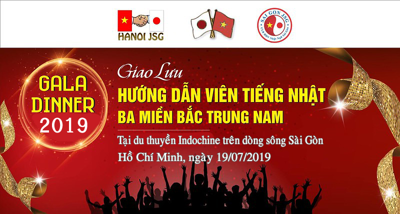 Gala Dinner giao lưu câu lạc bộ hướng dẫn viên Tiếng Nhật 3 miền lần thứ 3(19-21/7/2019)